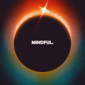 Mindful (Explicit)