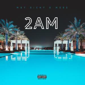 2AM (feat. Jahmere) [Elegant Version] [Explicit]