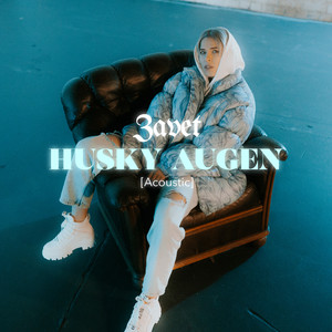 Husky Augen (Acoustic)