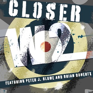 Closer (feat. Peter J Blume & Brian Doherty)