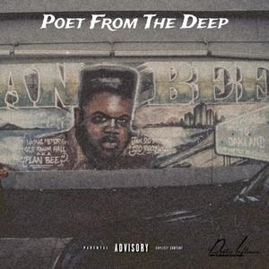 Poet From The Deep (Explicit)