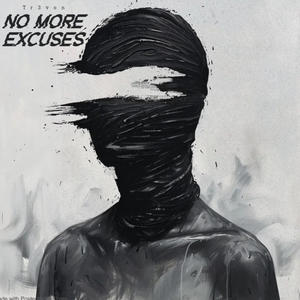 No More Excuses (Explicit)