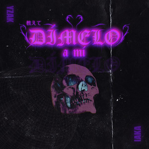 Dímelo a Mi (Explicit)