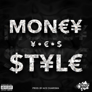 Money Style (Explicit)