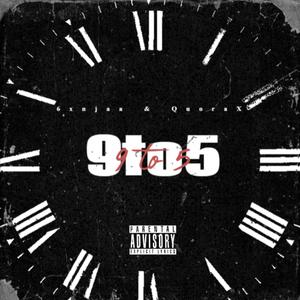 9to5 (feat. 6xnjaa) [Explicit]