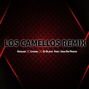 Los Camellos (Remix|Explicit)