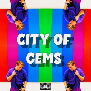 City of Gems (Explicit)