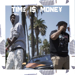 Time Is Money (Explicit)