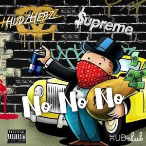 No No No (feat. Dezman) (Explicit)