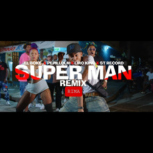 Super Man (Remix) [Explicit]