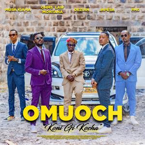 OMUOCH (feat. Dezian, Musa Kiama & Ohms Law Montana) [Explicit]