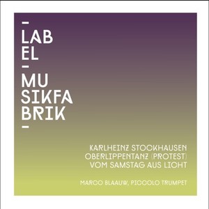 Stockhausen - Oberlippentanz (Protest)