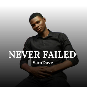 Never Failed