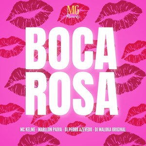 Boca Rosa (Explicit)