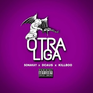 Otra Liga(feat. Killboo) (Explicit)
