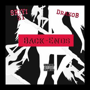 BackEnds (feat. DrakoB) [Explicit]