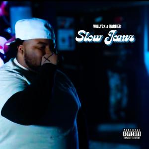 Slow Jamz (feat. Kartier) [Explicit]