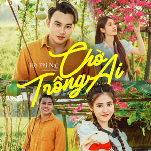 Nal - Chờ Trông Ai