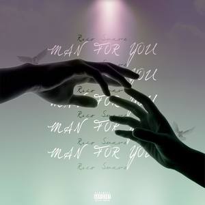 Man For You (Explicit)