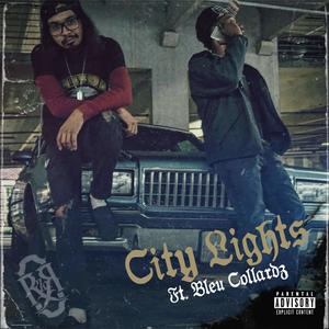 City Lights (feat. Bleu Collardz) (Explicit)