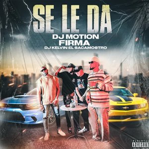 Se le da (Explicit)