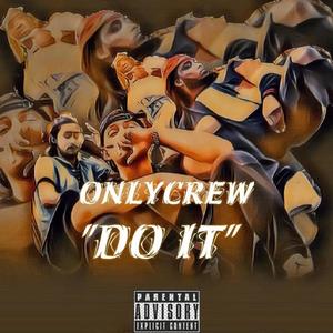 Do It (Explicit)
