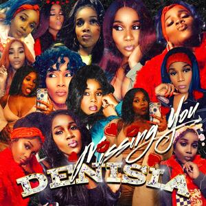 Denisia - Missing You