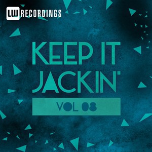 Keep It Jackin', Vol. 8
