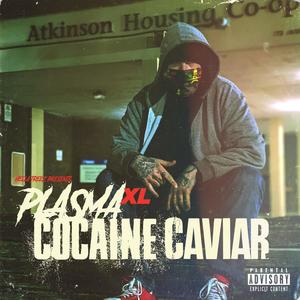 Cocaine Caviar (Explicit)