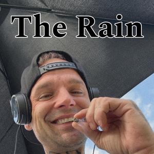 The Rain (Explicit)