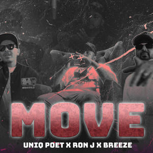 MOVE (feat. Uniq Poet, RON J & BREEZE) [Explicit]