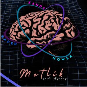 Mętlik (feat. Nowek & Saper) [Explicit]