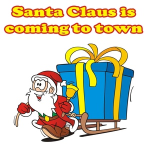 Santa Claus is coming to town