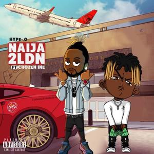 Naija 2 LDN (Explicit)