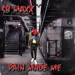 Pain Made Me (Explicit)