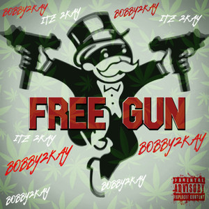 Free Gun (Explicit)