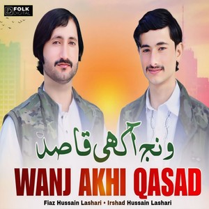 WANJ AKHI QASAD