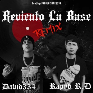 Reviento la Base (Remix|Explicit)