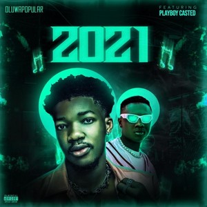 2021 (feat. Playboy Casted)