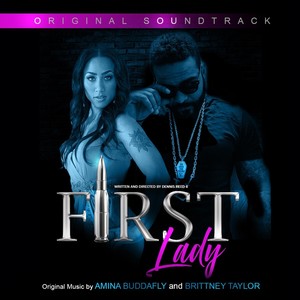 First Lady (Original Motion Picture Soundtrack) (Explicit)