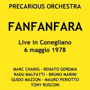 Fanfanfara: Live in Conegliano Veneto 6/05/1978