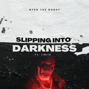 Slipping into Darkness (Explicit)