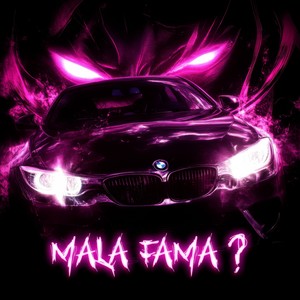 MALA FAMA? (ULTRA SLOWED)