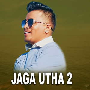 Jaga Utha 2