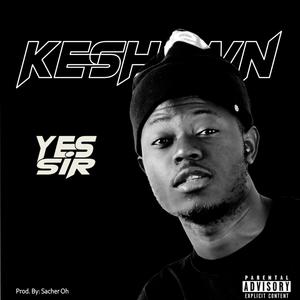 YES SIR (Explicit)