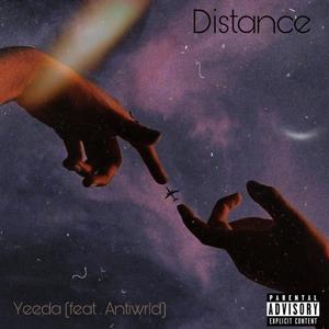 Distance (feat. Antiwrld) (Explicit)