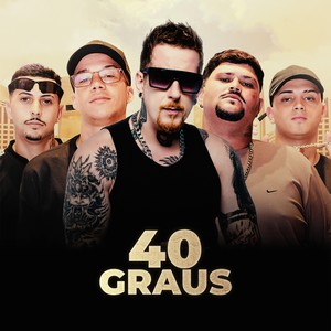 40 Graus (Explicit)