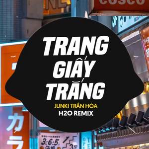 Trang Giấy Trắng (Remix)