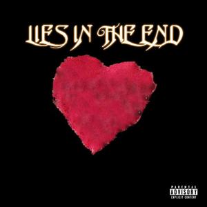 Lies In The End (Explicit)