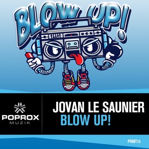 Blow Up! (Original Mix)